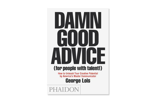 damn-good-advice-george-lois